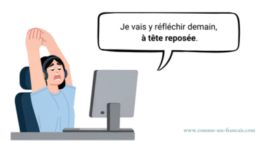 à tête reposée : expression entendue au bureau