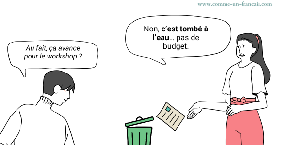 tomber à l'eau expression